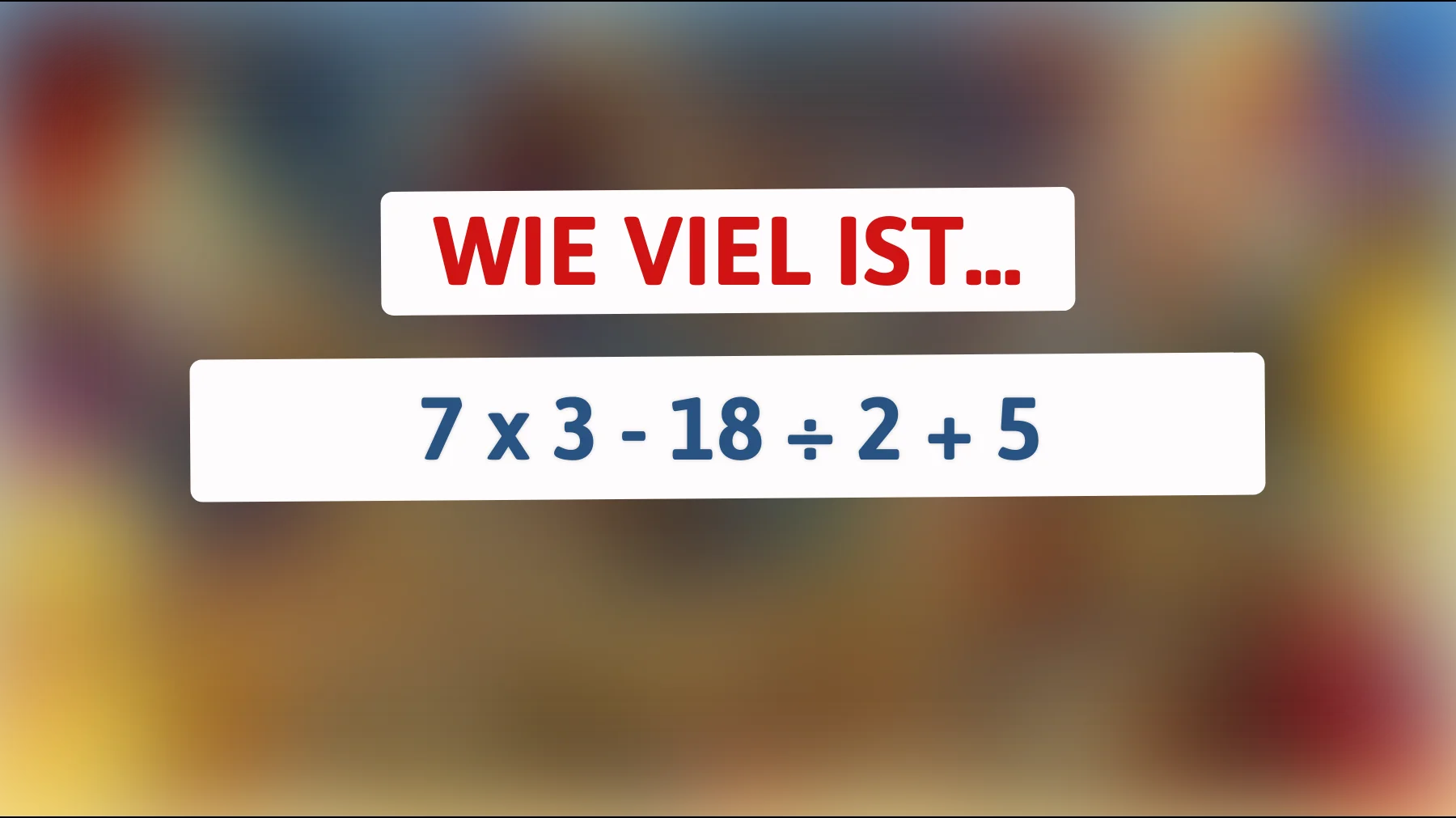 "Nur 1% der Menschen können dieses knifflige Mathematikrätsel lösen: Bist du ein Genie?""