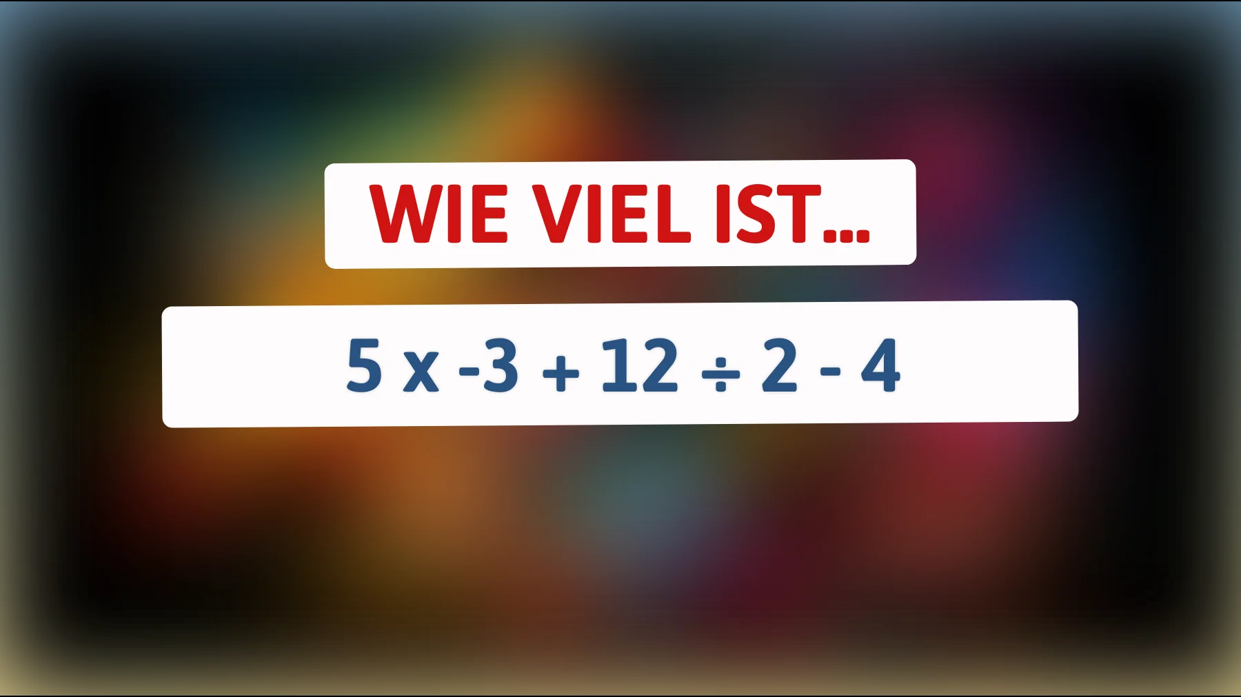 Nur 1% der Menschen löst es! Schaffst du dieses scheinbar einfache mathematische Rätsel?"
